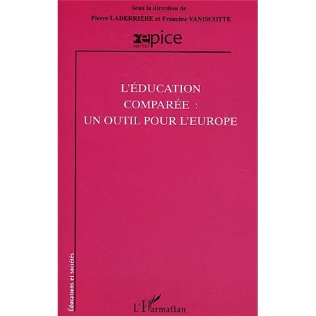 L'éducation comparée : un outils pour l'Europe