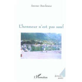 L'honneur n'est pas sauf