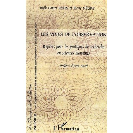 Les voies de l'observation
