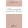 Fallait-il prendre les armes en Côte d'ivoire ?