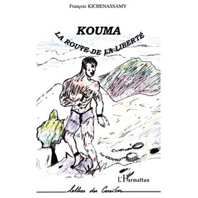 Kouma, la route de la liberté