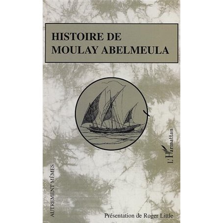 Histoire de Moulay Abelmeula