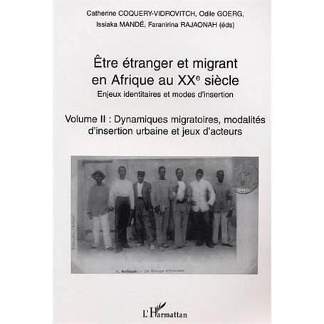 Etre étranger et migrant en Afrique au XXè siècle