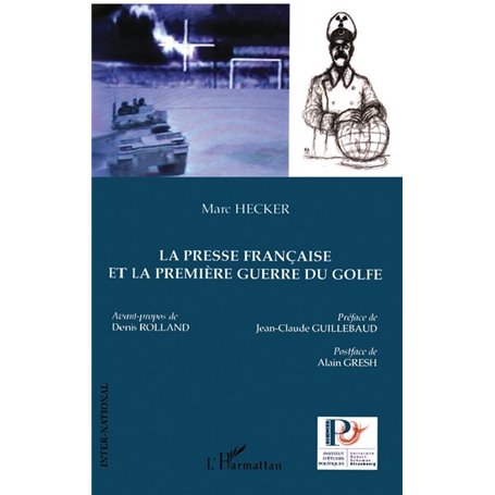 La presse française et la première guerre du Golfe