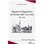 Egypte et Egyptiens au temps des vice-rois (1801-1863)