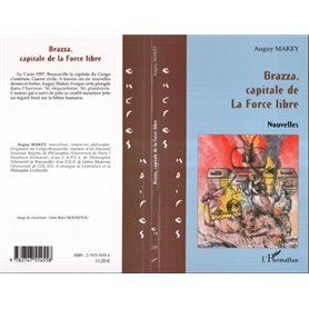 Brazza, capitale de la force libre