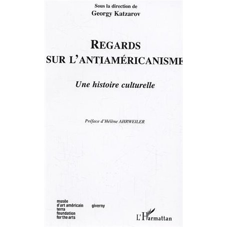 Regards sur l'antiaméricanisme