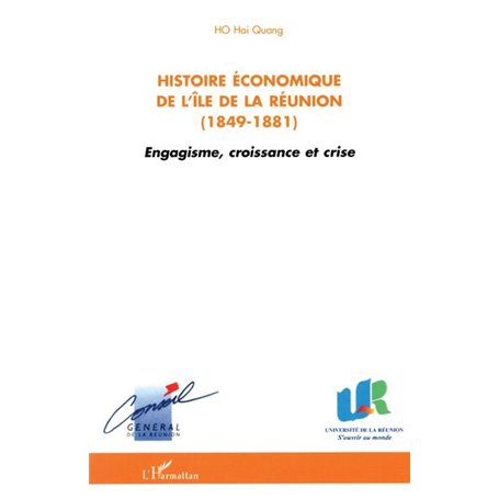 Histoire économique de l'île de la Réunion (1849-1881)