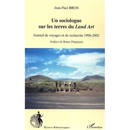 Un sociologue sur les terres du Land Art