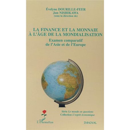 La finance et la monnaie à l'âge de la mondialisation