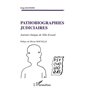 Pathobiographies judiciaires