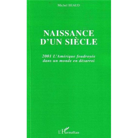 Naissance d'un siècle