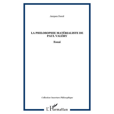 La philosophie matérialiste de Paul Valéry