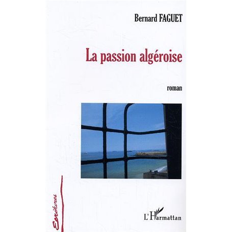 La passion algéroise