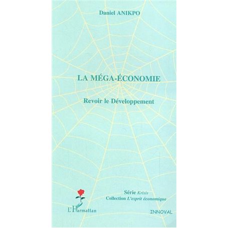 La méga-économie