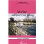 Marine, autopsie d'un amour