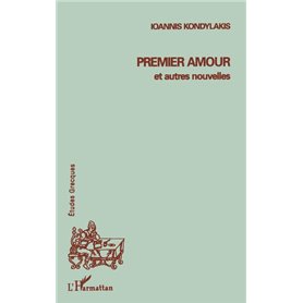 Premier amour et autres nouvelles