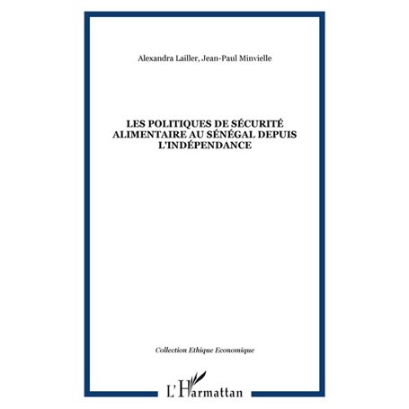 Les politiques de sécurité alimentaire au Sénégal depuis l'indépendance