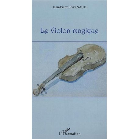 Le violon magique
