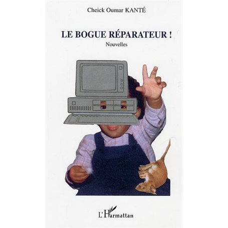 Le Bogue réparateur !