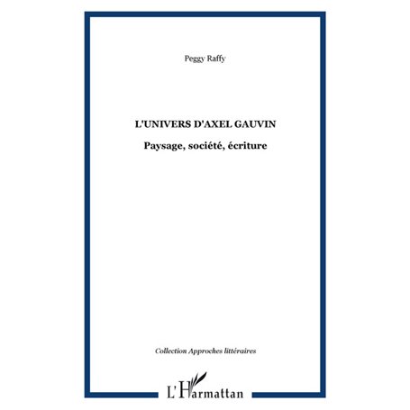 L'univers d'Axel Gauvin