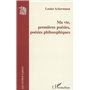Ma vie, premières poésies, poésies philosophiques