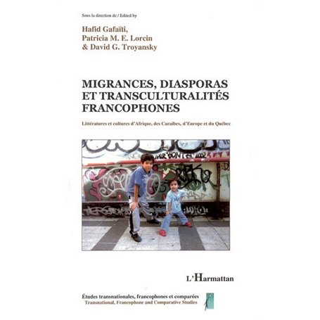Migrances, diasporas et transculturalités francophones