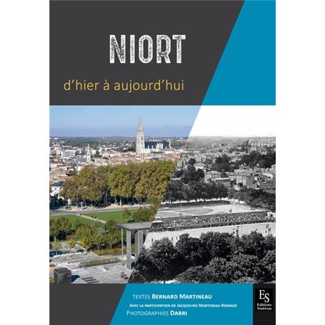 Niort d'hier à aujourd'hui