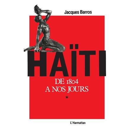 Haïti, de 1804 à nos jours