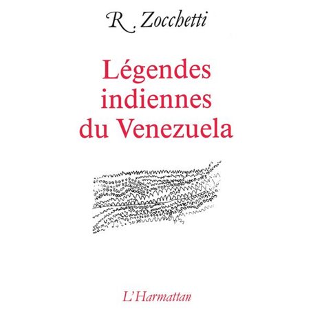 Légendes indiennes du Venezuela