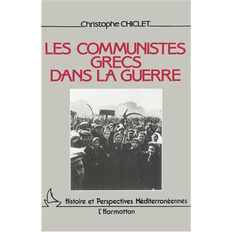 Les communistes grecs dans la guerre