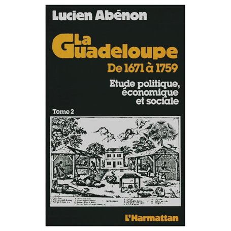La Guadeloupe de 1671 à 1759