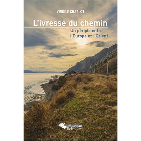 L'ivresse du chemin
