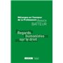 Mélanges en l'honneur de la Professeure Annick Batteur