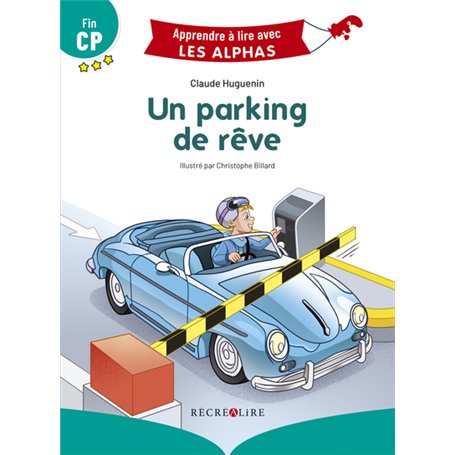 Un parking de rêve - Premières lectures Fin CP