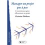 Manager un projet pas à pas