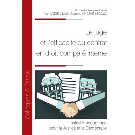 Le juge et l'efficacité du contrat en droit comparé interne