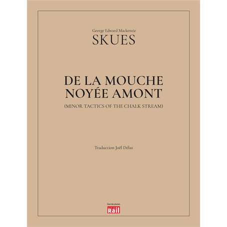 DE LA MOUCHE NOYEE AMONT