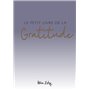 PETIT LIVRE DE LA GRATITUDE