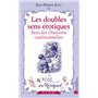 Les doubles sens érotiques dans les chansons traditionnelles