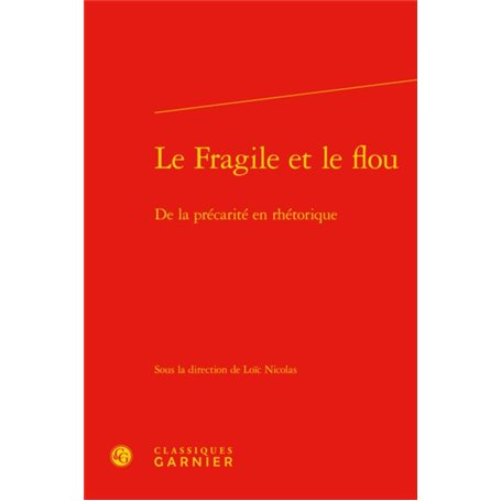 Le Fragile et le flou