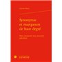 Synonymie et marqueurs de haut degré