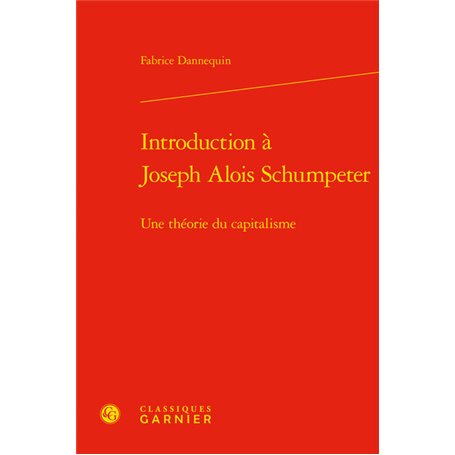 Introduction à Joseph Alois Schumpeter