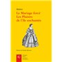 Le Mariage forcé, Les Plaisirs de l'île enchantée
