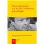Pierre Bourdieu et l'art de l'invention scientifique