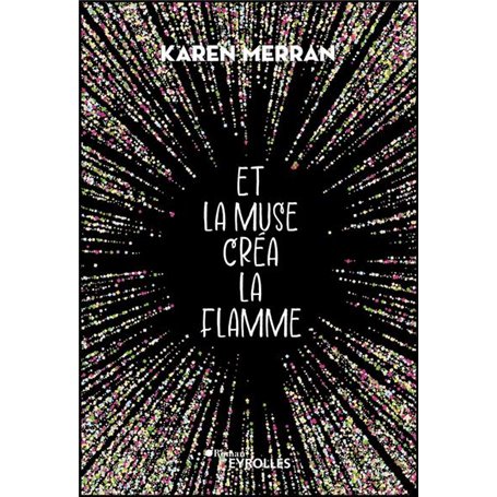 Et la muse créa la flamme