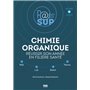 CHIMIE ORGANIQUE- REUSSIR SON ANNEE  EN FILIERE SANTE