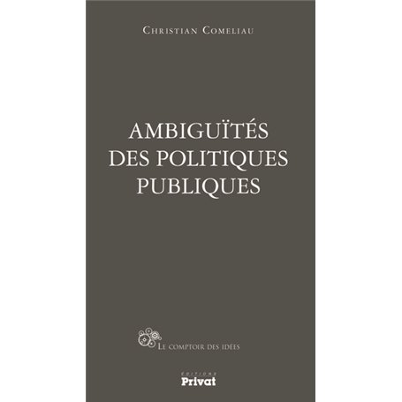 AMBIGUITES DES POLITIQUES PUBLIQUES