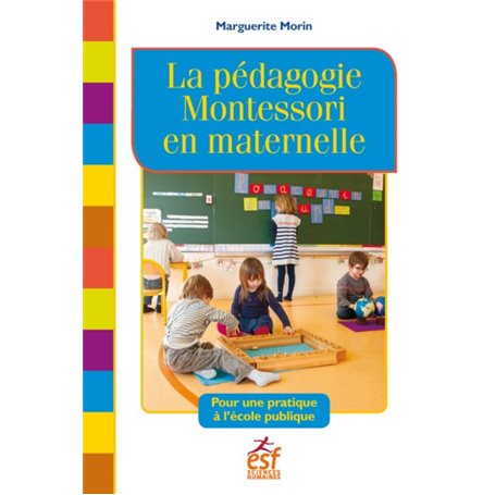 La pédagogie Montessori en maternelle