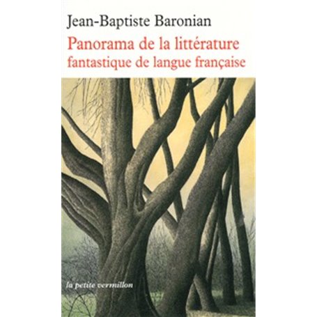 Panorama de la littérature fantastique de langue française